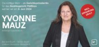 Yvonne Mauz als Bezirksgerichtspräsidentin wählen!